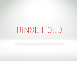 Rinse-Hold